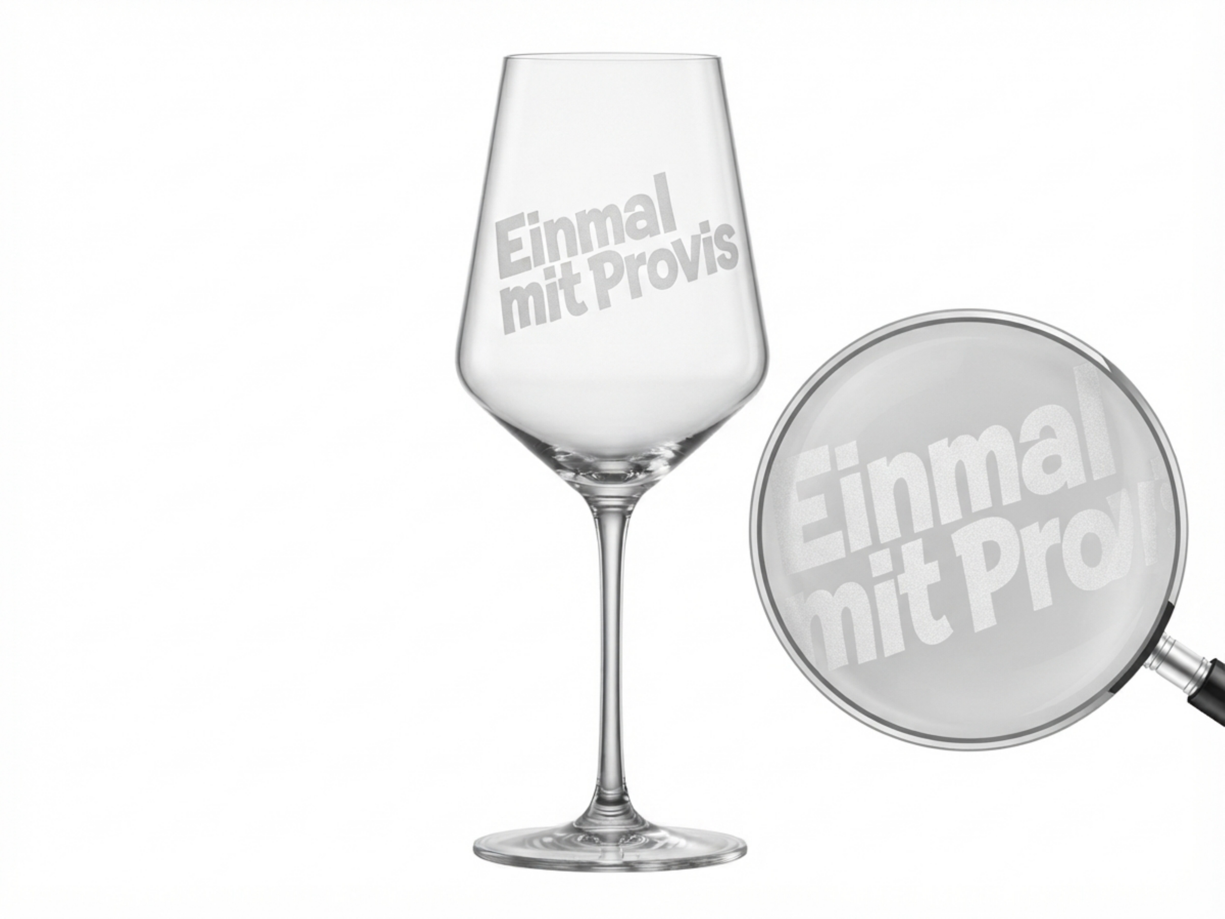 Weinglas Gravur Spruch Einmal mit Provis 350ml